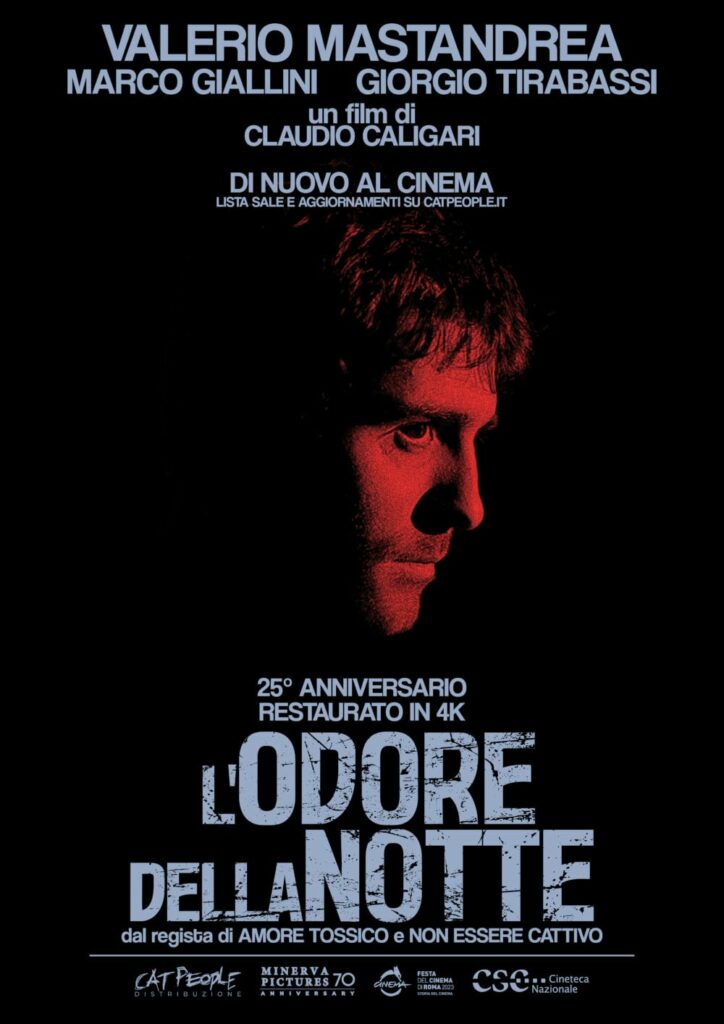 L'ODORE DELLA NOTTE di Claudio Caligari - Di nuovo al cinema - Lista sale e aggiornamenti su catpeople.it